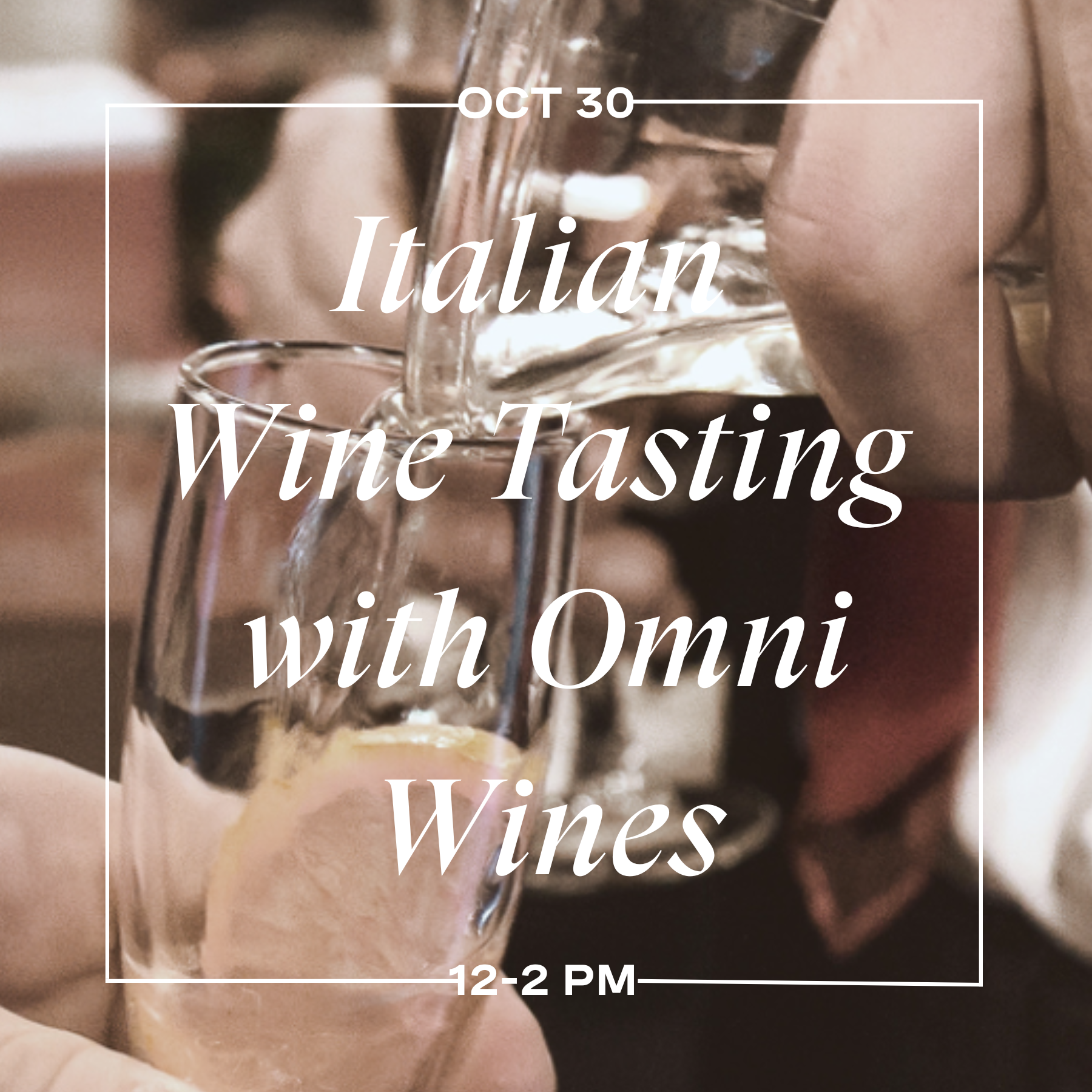 Italian Wine Tasting with Omni Wines